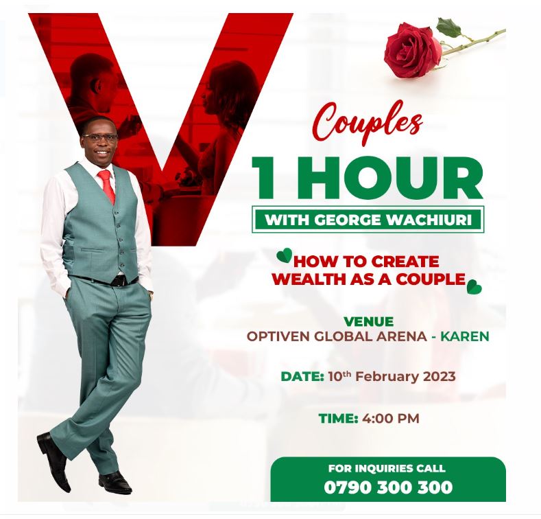 George Wachiuri to host workshop on how to create wealth as a couple
