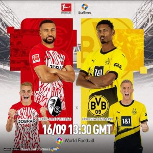 Borussia Dortmund vs. SC Freiburg & Al Nassr vs. Al Raed to air on Startimes