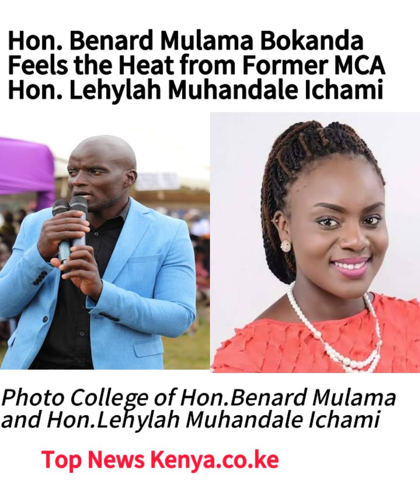 Hon. Benard Mulama Bokanda Feels the Heat from Former MCA Hon. Lehylah Muhandale Ichami
